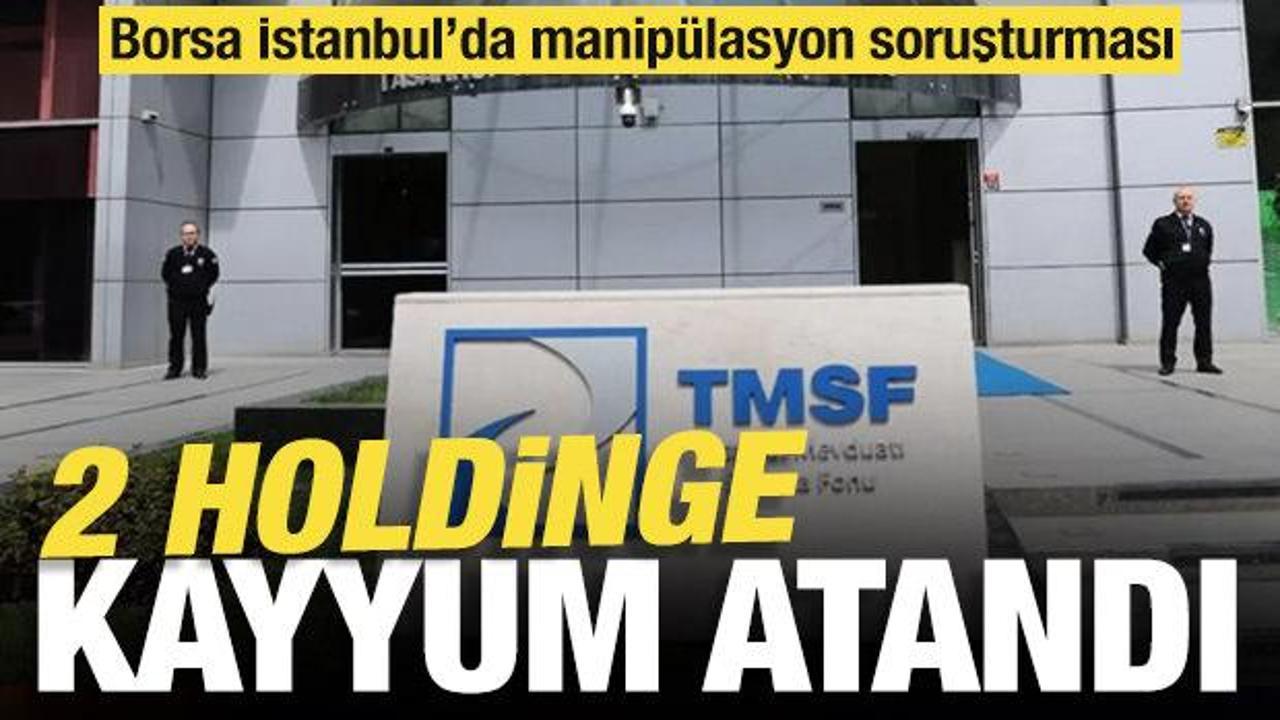 borsa istanbulda manipulasyon sorusturmasinda iki holdinge kayyum atandi DibVObV5.jpg