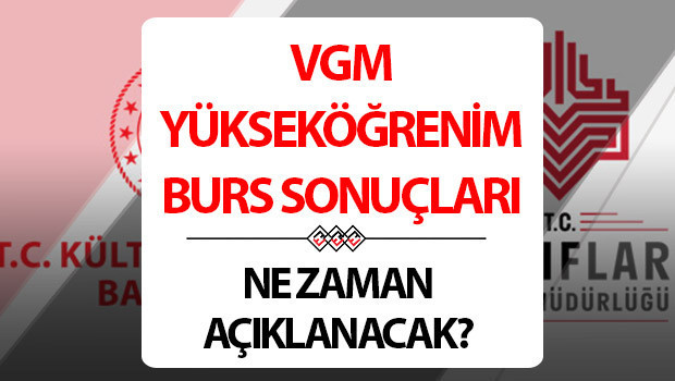 VGM BURSU NE ZAMAN AÇIKLANACAK 2025-2026 (Yükseköğrenim burs sonucu sorgulama ekranı) | Vakıflar Genel Müdürlüğü (VGM) burs sonuçları açıklandı mı, sonuçlar nasıl ve nereden öğrenilir? İşte tarih detayı!